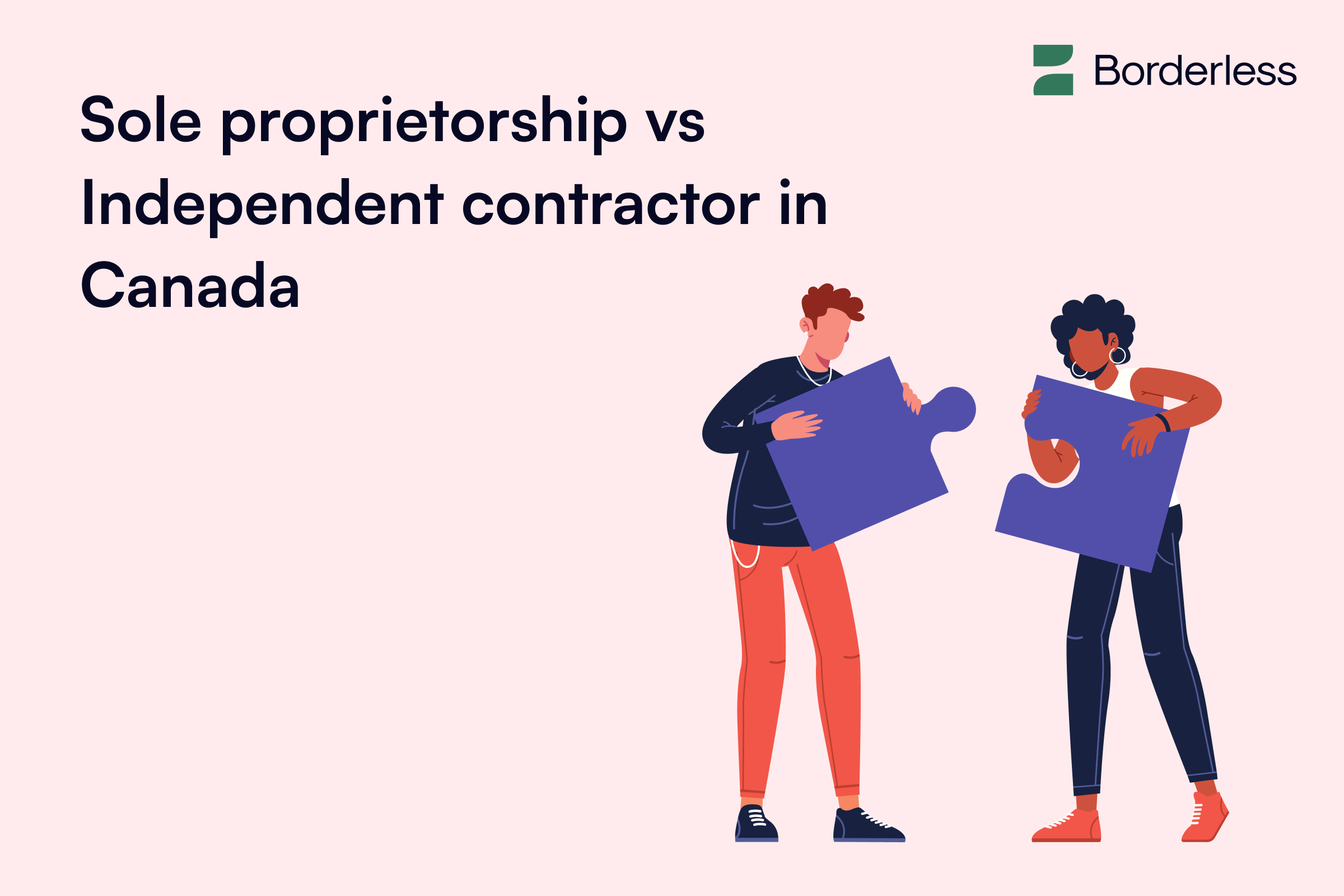 Understanding the Differences: Independent Contractor vs Sole 